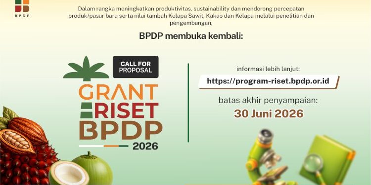 BPDP Buka Grant Riset 2026, Dorong Inovasi Sektor Perkebunan